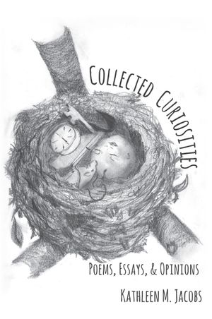 The cover of Kathleen's book, Collected Curiosities